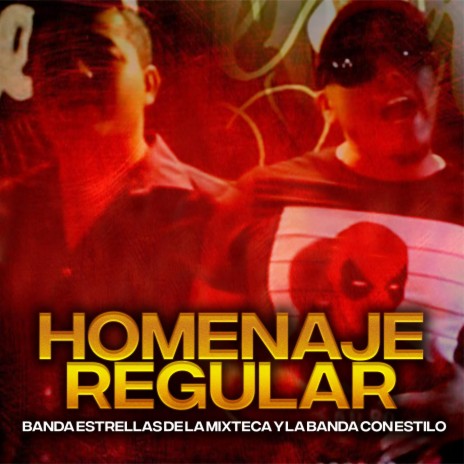 Homenaje Regular (Radio Edit) ft. La Banda Con Estilo | Boomplay Music