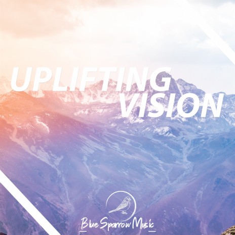 Uplifting Vision | Boomplay Music