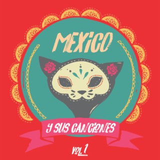México y sus canciones 1