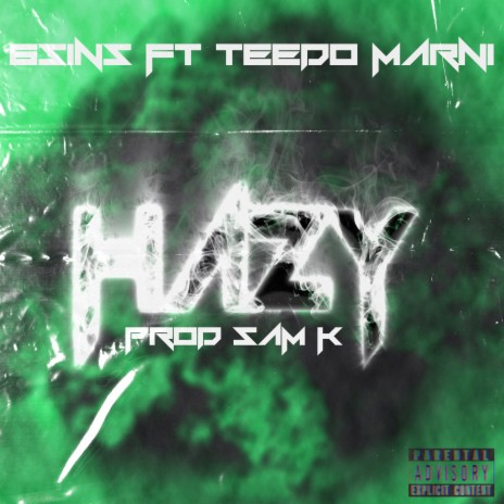 Hazy ft. Teedo Marni | Boomplay Music