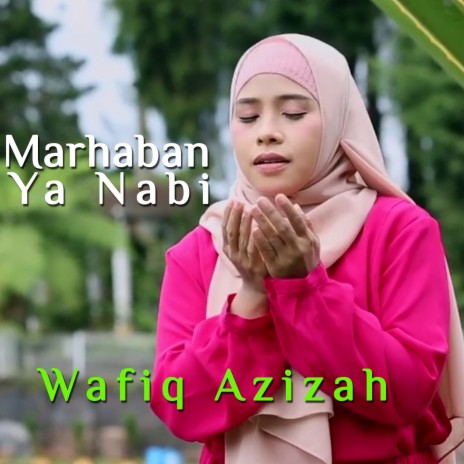 Marhaban Ya Nabi | Boomplay Music