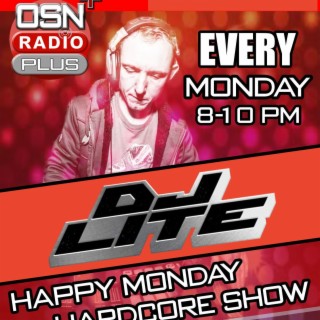 DJ Lite-  The Happy Monday Hardcore Show 13-03-2023