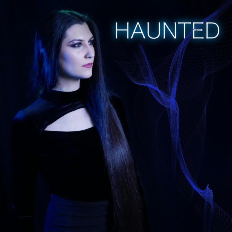 Haunted | Boomplay Music