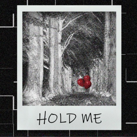 hold me | Boomplay Music