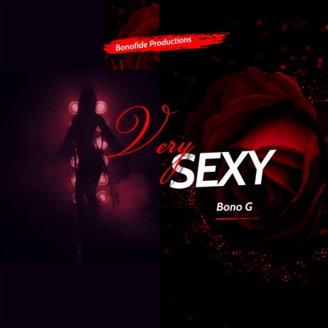 Very Sexy | Boomplay Music