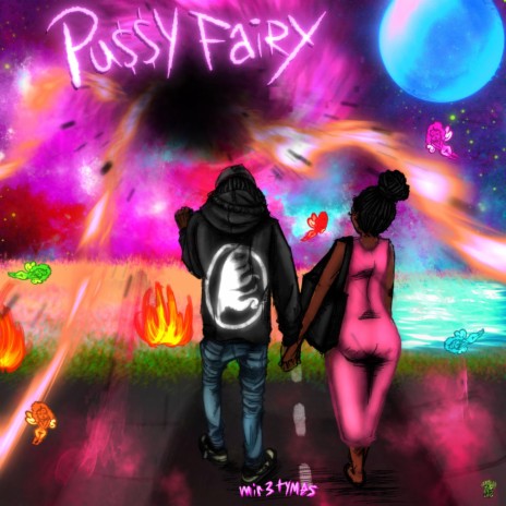 Pu$$y Fairy | Boomplay Music