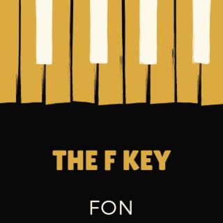 The F Key