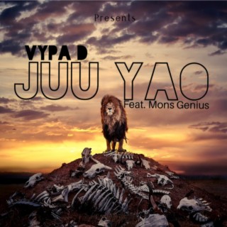 Juu Yao (feat. Vypa D) lyrics | Boomplay Music