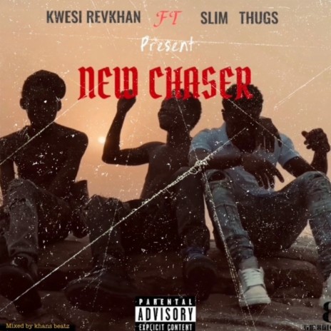 New Chaser ft. Slim Thugs | Boomplay Music