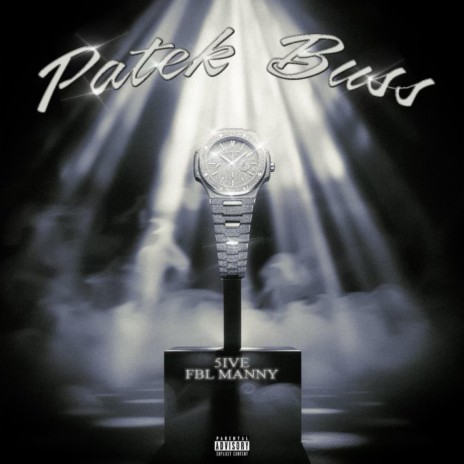 Patek Buss ft. FBLMANNY | Boomplay Music