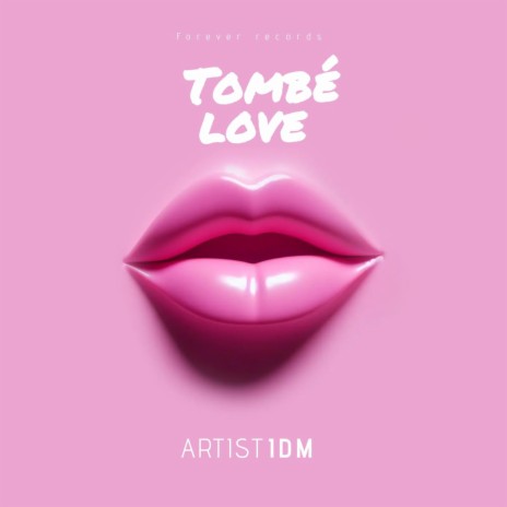 Tombé love | Boomplay Music