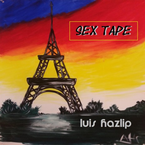 Sex Tape | Boomplay Music