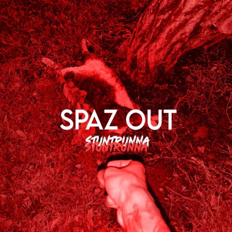 Spaz Out | Boomplay Music