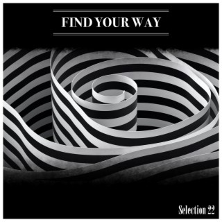 Find Your Way Selection 22