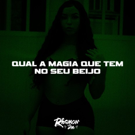 Qual É a Magia Que Tem no Seu Beijo ft. Funk SÉRIE GOLD