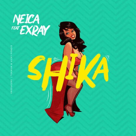 Shika ft. EXRAY TANIUA | Boomplay Music