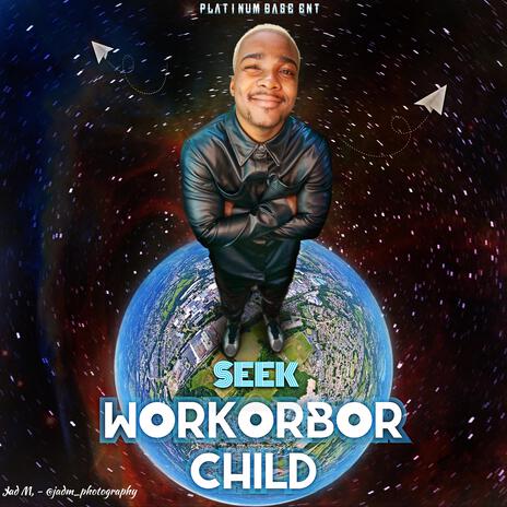 Workorbor Child | Boomplay Music