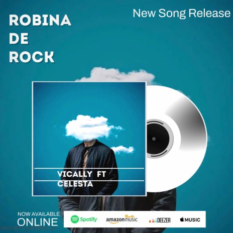 ROBINA DE ROCK FT CELESTA | Boomplay Music