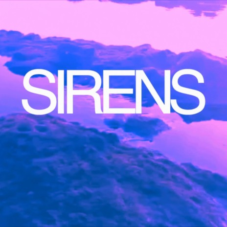 Sirens | Boomplay Music