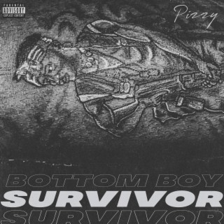 Bottom Boy Survivor