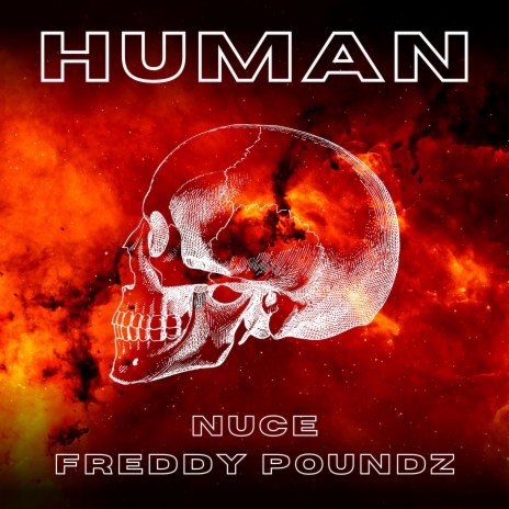 Human ft. Freddy Poundz & ThatKidGoran | Boomplay Music