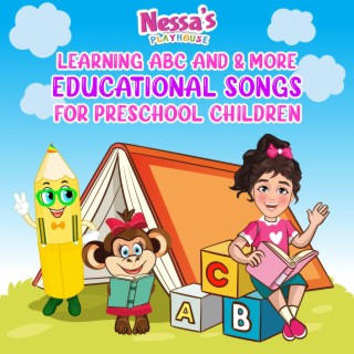 Learning ABC and & More Educational Songs for Preschool Children