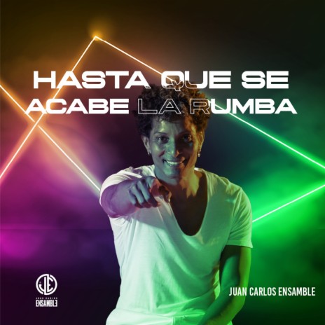 Hasta Que Se Acabe La Rumba | Boomplay Music