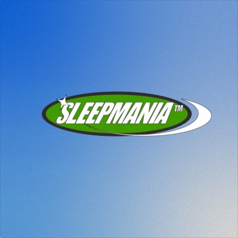 Sleep Mania | Boomplay Music