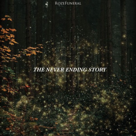 THE NEVER ENDING STORY
