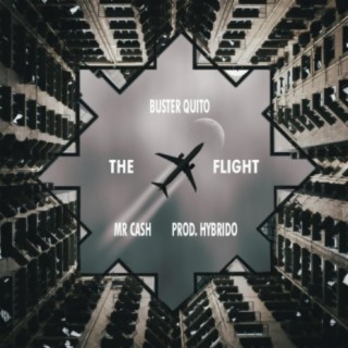 The Flight (feat. Ferio Aka Mr Cash & Hybrido)