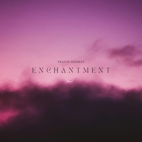 Enchantment | Boomplay Music