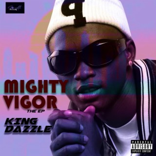 Mighty vigor lyrics | Boomplay Music