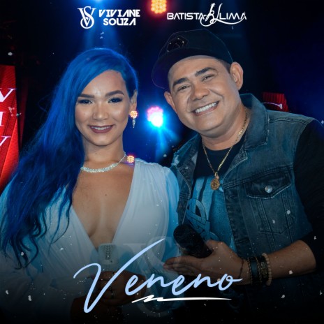 Veneno ft. Batista Lima | Boomplay Music