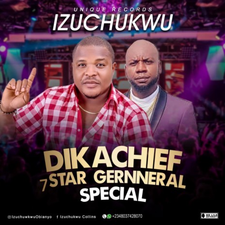 Dikachief 7 Star General Special | Boomplay Music