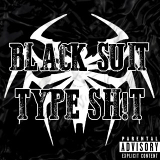 Black Suit Type Shit