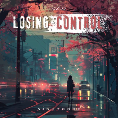 Losing Control ft. Nightcore & Outertone Vital | Boomplay Music