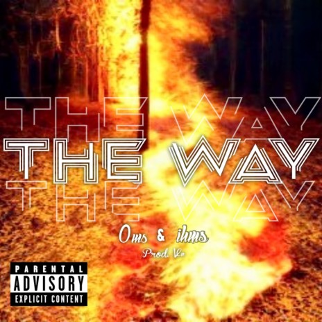 The Way (feat. ihms) | Boomplay Music