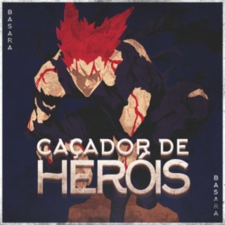 Rap Do Garou: Caçador De Heróis