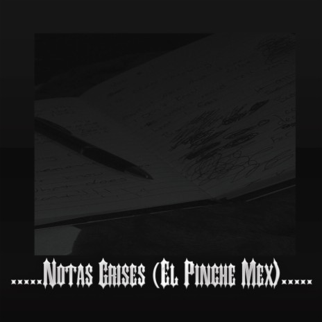 Notas Grises ft. Mex Fam | Boomplay Music