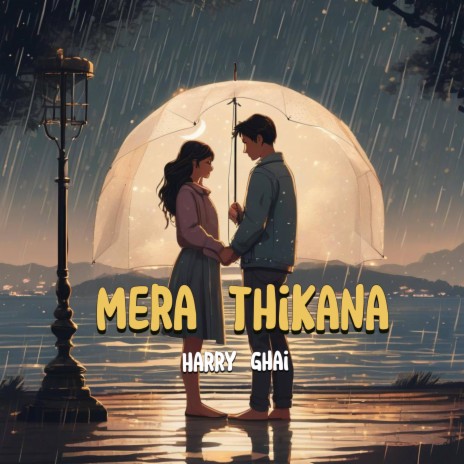 Mera Thikana | Boomplay Music