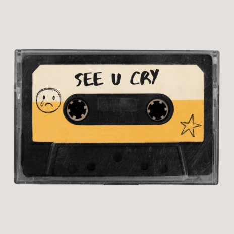 see u cry | Boomplay Music