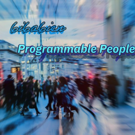 Programmable People