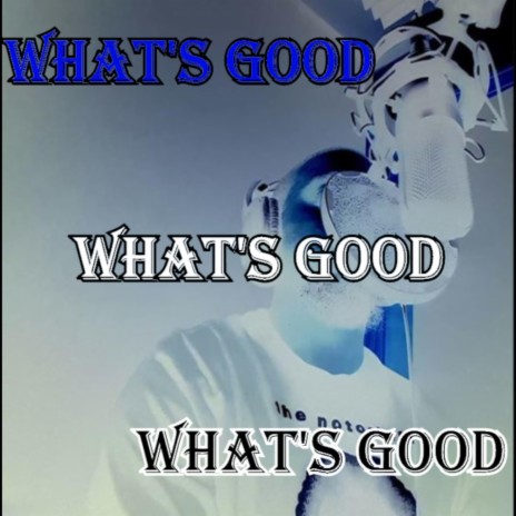 What's Good ft. Donno | Boomplay Music