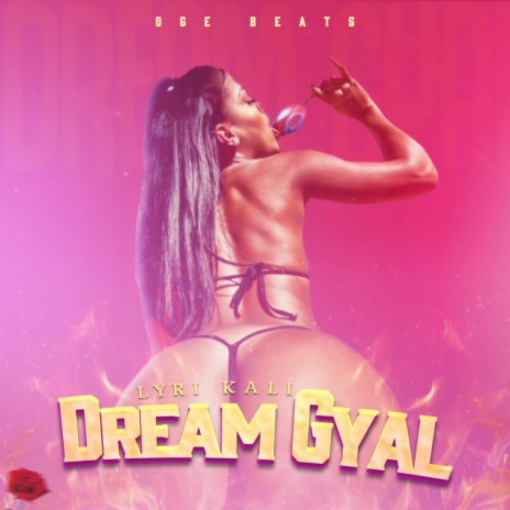 Dream gyal | Boomplay Music