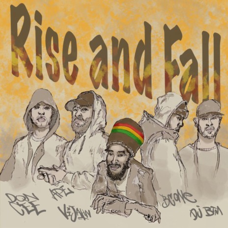 Rise and Fall ft. DJ BTM, BC One, APE & Vijahn | Boomplay Music