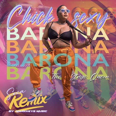 Chick Sexy (Soca Remix) | Boomplay Music