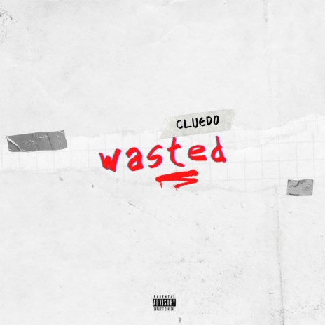 wasted | Boomplay Music