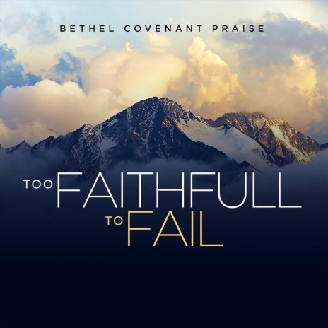 Too Faithful to Fail | Boomplay Music