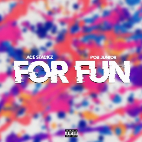 For Fun ft. POB Junior | Boomplay Music