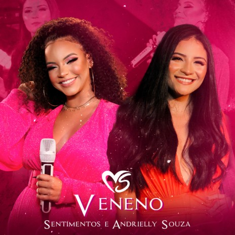 Veneno ft. Andrielly Souza | Boomplay Music